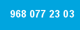 968 077 23 03